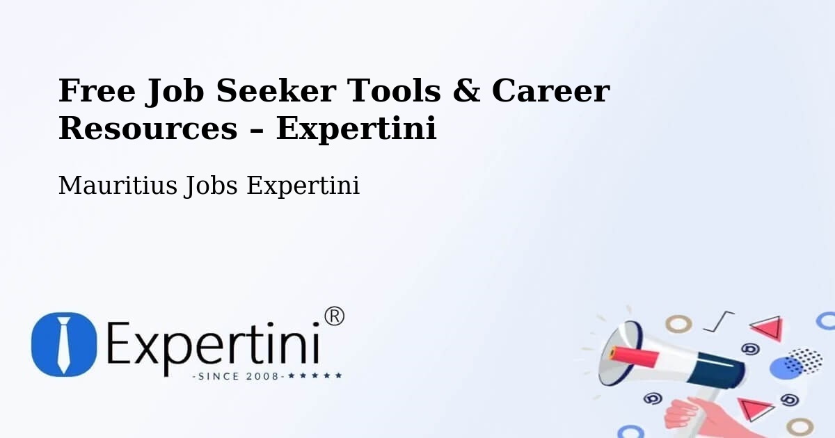 Free Job Seeker Tools & Career Resources – Camp Diable - Camp Diable, Mauritius Jobs Expertini